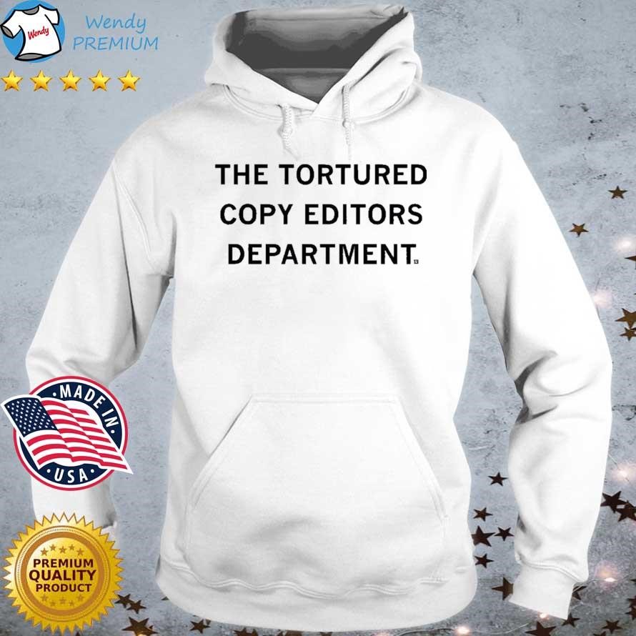 Official The Tortured Copy Editors Department Hoodie
