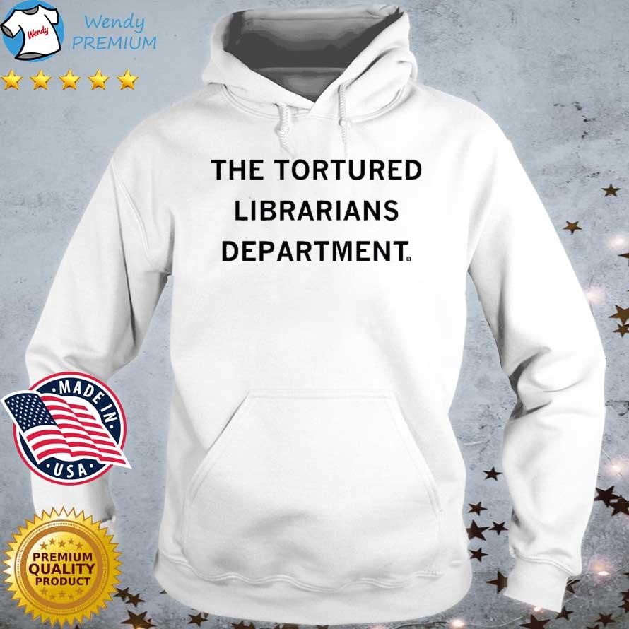 Official The Tortured Librarians Department Hoodie
